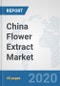 China Flower Extract Market: Prospects, Trends Analysis, Market Size and Forecasts up to 2025 - Product Thumbnail Image