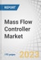 Mass Flow Controller Market by Material Type (Stainless Steel, Exotic Alloys, Bronze, Brass), Flow Rate (Low, Medium, High), Media Type (Gas, Liquid, Vapor), End User Industry (Semiconductor, Chemical, Pharmaceutical), Region - Global Forecast to 2028 - Product Thumbnail Image