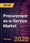 Procurement as-a-Service Market Forecast to 2027 - COVID-19 Impact and Global Analysis by Component; Enterprise Size; End-User Industry - Product Thumbnail Image