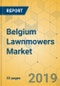Belgium Lawnmowers Market - Opportunity & Growth Assessment 2019-2024 - Product Thumbnail Image