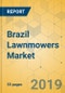 Brazil Lawnmowers Market - Opportunity and Growth Assessment 2019-2024 - Product Thumbnail Image