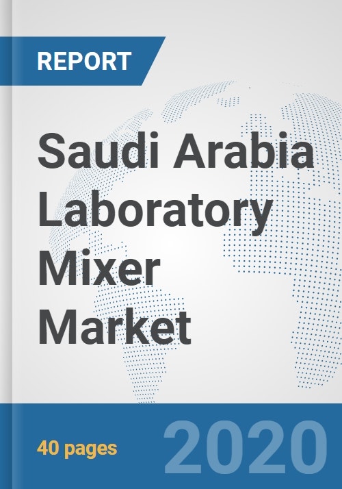 Saudi Arabia Laboratory Mixer Market Prospects, Trends Analysis