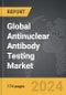 Antinuclear Antibody Testing - Global Strategic Business Report - Product Thumbnail Image