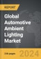Automotive Ambient Lighting - Global Strategic Business Report - Product Thumbnail Image