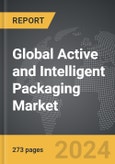 Active and Intelligent Packaging - Global Strategic Business Report- Product Image
