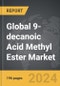 9-decanoic Acid Methyl Ester - Global Strategic Business Report - Product Thumbnail Image