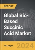 Bio-Based Succinic Acid - Global Strategic Business Report- Product Image