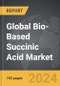 Bio-Based Succinic Acid - Global Strategic Business Report - Product Image