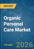 Organic Personal Care - Market Share Analysis, Industry Trends & Statistics, Growth Forecasts (2026-2031)- Product Image