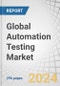 Global Automation Testing Market by Offering (Testing Types (Static Testing and Dynamic Testing) and Services), Endpoint Interface (Mobile, Web, Desktop, and Embedded Software), Vertical (BFSI, Automotive, IT & ITeS) and Region - Forecast to 2028 - Product Thumbnail Image