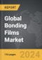 Bonding Films - Global Strategic Business Report - Product Thumbnail Image