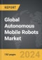 Autonomous Mobile Robots - Global Strategic Business Report - Product Thumbnail Image