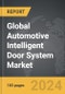 Automotive Intelligent Door System - Global Strategic Business Report - Product Thumbnail Image