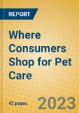 Where Consumers Shop for Pet Care- Product Image