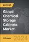 Chemical Storage Cabinets - Global Strategic Business Report - Product Thumbnail Image