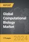 Computational Biology - Global Strategic Business Report - Product Thumbnail Image