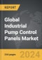 Industrial Pump Control Panels - Global Strategic Business Report - Product Thumbnail Image