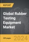 Rubber Testing Equipment - Global Strategic Business Report - Product Thumbnail Image