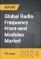 Radio Frequency Front-end Modules - Global Strategic Business Report - Product Thumbnail Image