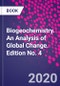 Biogeochemistry. An Analysis of Global Change. Edition No. 4 - Product Image