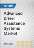 Advanced Driver Assistance Systems Market By System Type, By Sensor Type, By Vehicle Type: Global Opportunity Analysis and Industry Forecast, 2023-2032- Product Image
