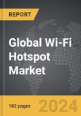 Wi-Fi Hotspot - Global Strategic Business Report- Product Image