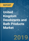 United Kingdom Deodorants and Bath Products Market Analysis (2013 - 2023)- Product Image