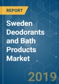 Sweden Deodorants and Bath Products Market Analysis (2013 - 2023)- Product Image