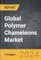 Polymer Chameleons - Global Strategic Business Report - Product Thumbnail Image