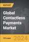 Contactless Payments - Global Strategic Business Report - Product Image