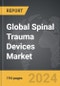 Spinal Trauma Devices - Global Strategic Business Report - Product Thumbnail Image
