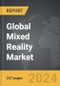 Mixed Reality - Global Strategic Business Report - Product Thumbnail Image