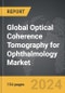 Optical Coherence Tomography (OCT) for Ophthalmology - Global Strategic Business Report - Product Thumbnail Image