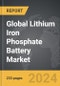 Lithium Iron Phosphate Battery - Global Strategic Business Report - Product Thumbnail Image