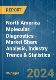 North America Molecular Diagnostics - Market Share Analysis, Industry Trends & Statistics, Growth Forecasts 2019 - 2029- Product Image