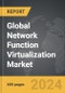 Network Function Virtualization - Global Strategic Business Report - Product Thumbnail Image