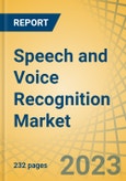 Speech and Voice Recognition Market by Function, Technology, Deployment Mode, End User, and Geography - Global Forecast to 2030- Product Image