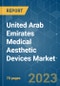 United Arab Emirates Medical Aesthetic Devices Market - Growth, Trends, and Forecasts (2023-2028) - Product Thumbnail Image
