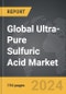 Ultra-Pure Sulfuric Acid - Global Strategic Business Report - Product Image