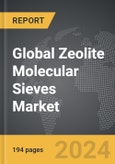 Zeolite Molecular Sieves - Global Strategic Business Report- Product Image