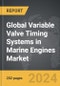 Variable Valve Timing (VVT) Systems in Marine Engines - Global Strategic Business Report - Product Thumbnail Image