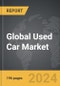 Used Car: Global Strategic Business Report - Product Thumbnail Image
