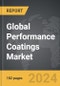 Performance Coatings - Global Strategic Business Report - Product Image