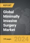 Minimally Invasive Surgery - Global Strategic Business Report - Product Thumbnail Image