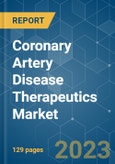 Coronary Artery Disease Therapeutics Market - Growth, Trends, COVID-19 Impact, and Forecasts (2023-2028)- Product Image