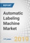 Automatic Labeling Machine Market by Type (Self-Adhesive/Pressure-Sensitive Labelers, Shrink Sleeve Labelers & Glue-Based Labelers), Industry (Food & Beverages, Pharmaceuticals, Consumer Products, Personal Care), Geography - Global Forecast to 2024 - Product Thumbnail Image