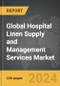 Hospital Linen Supply and Management Services - Global Strategic Business Report - Product Thumbnail Image