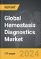 Hemostasis Diagnostics - Global Strategic Business Report - Product Thumbnail Image