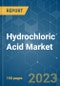 Hydrochloric Acid Market - Growth, Trends, COVID-19 Impact, and Forecasts (2023-2028) - Product Thumbnail Image