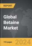 Betaine - Global Strategic Business Report- Product Image